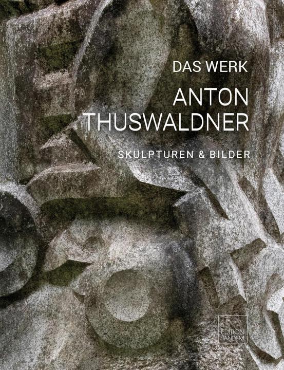 Produktbild DAS WERK - Anton Thuswaldner (Deutsch, Anton Thuswaldner, 2019)