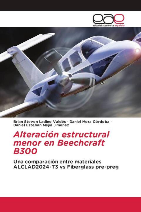 Image du produit Alteración estructural menor en Beechcraft B300 (Allemand, Brian Steven Ladino Valdés, Daniel Esteban Mejía Jimenez, Daniel Mora Córdoba, 2021)