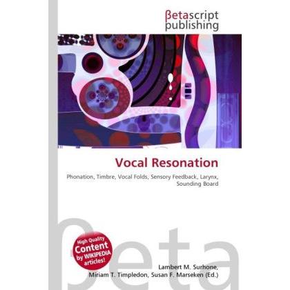 Thumbnail - Vocal Resonation, Fachbücher von Susan F. Marseken, Lambert M. Surhone, Miriam T. Timpledon
