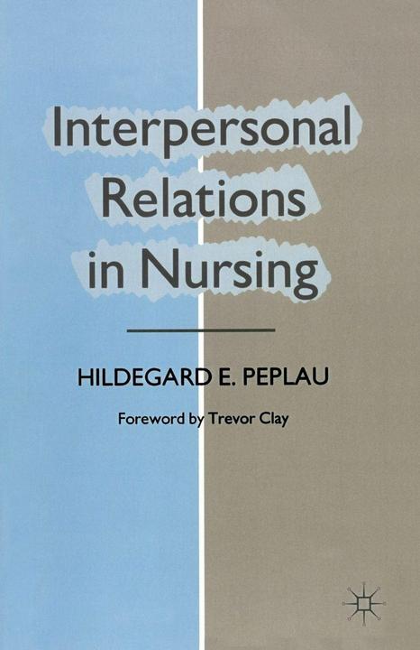 Produktbild Interpersonal Relations in Nursing (Englisch, Hildegard E Peplau (Author), 1988)