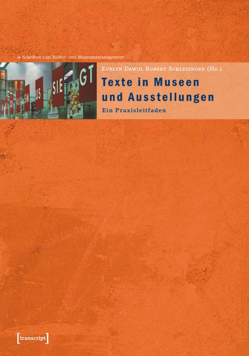 Produktbild Texte in Museen und Ausstellungen (Deutsch, Evelyn Dawid, Robert Schlesinger, 2002)