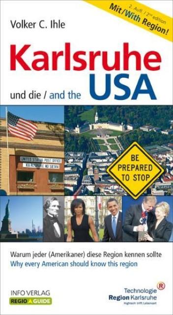 Produktbild Karlsruhe und die USA / Karlsruhe and the USA (Deutsch, Englisch, Volker C. Ihle, 2005)