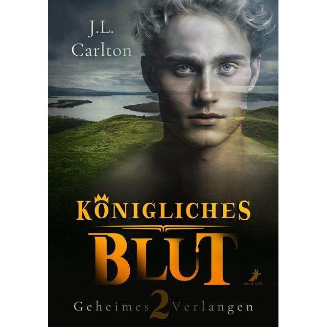 Königliches Blut - Geheimes Verlangen, Belletristik von J. L. Carlton