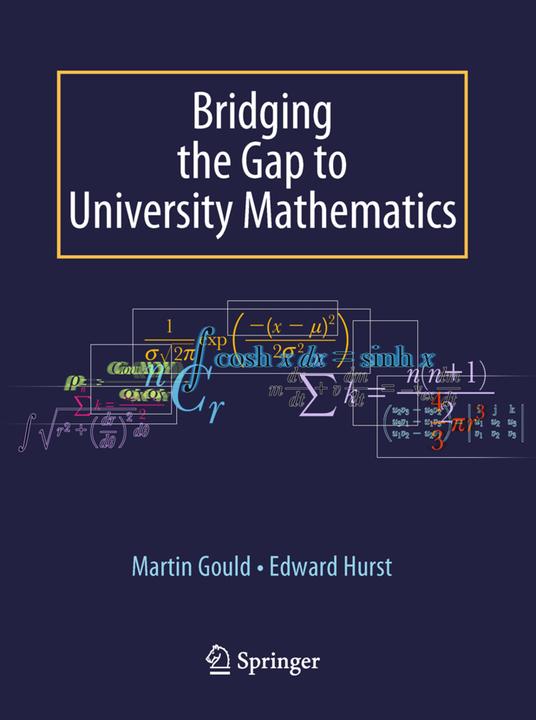Produktbild Bridging the Gap to University Mathematics (Englisch, Edward Hurst, Martin Gould, 2009)