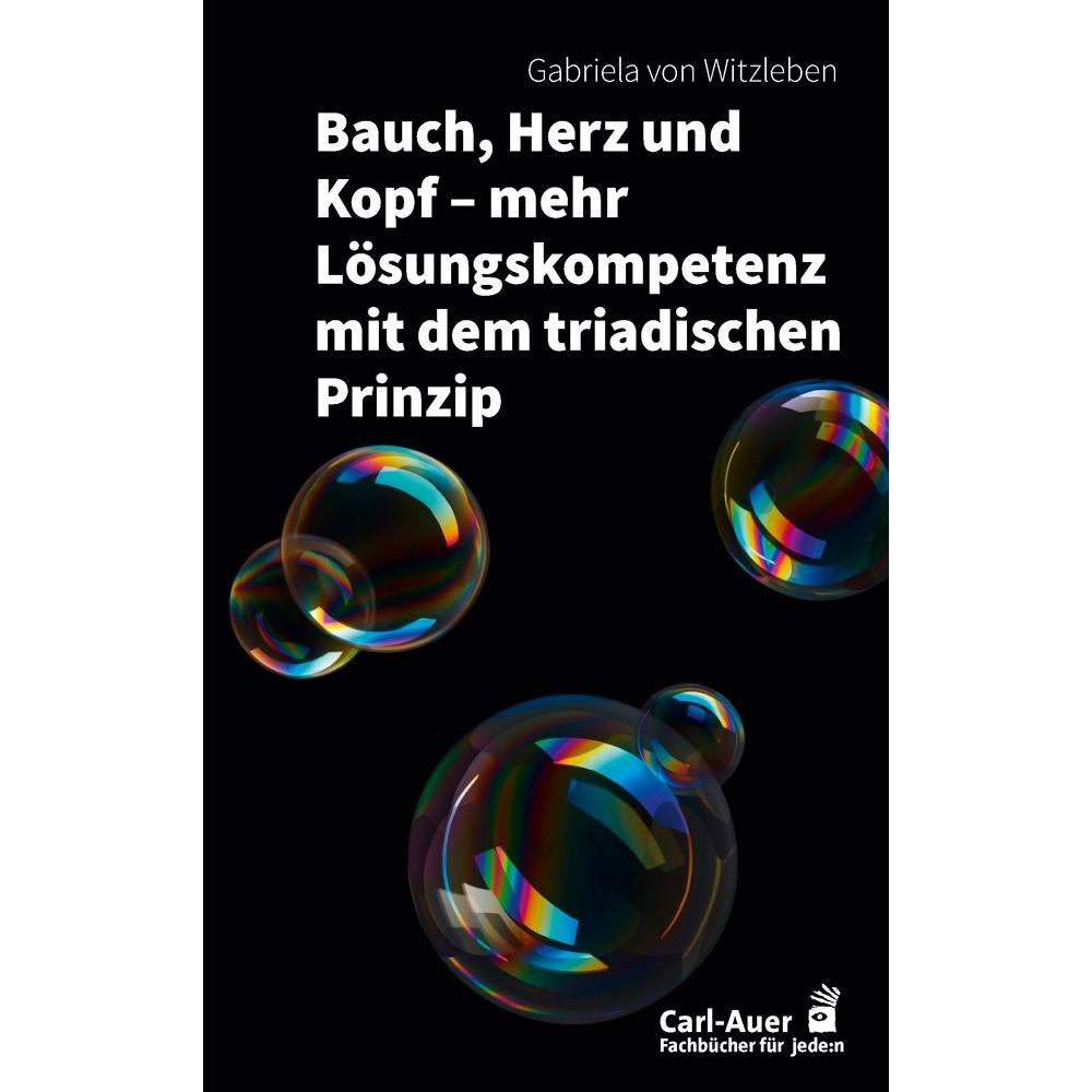 von Witzleben:Bauch, Herz und Kopf - me, Ratgeber von Gabriela von Witzleben
