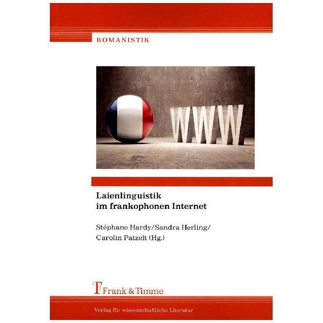 Laienlinguistik im frankophonen Internet, Fachbücher von Carolin Patzelt, Stéphane Hardy, Sandra Herling