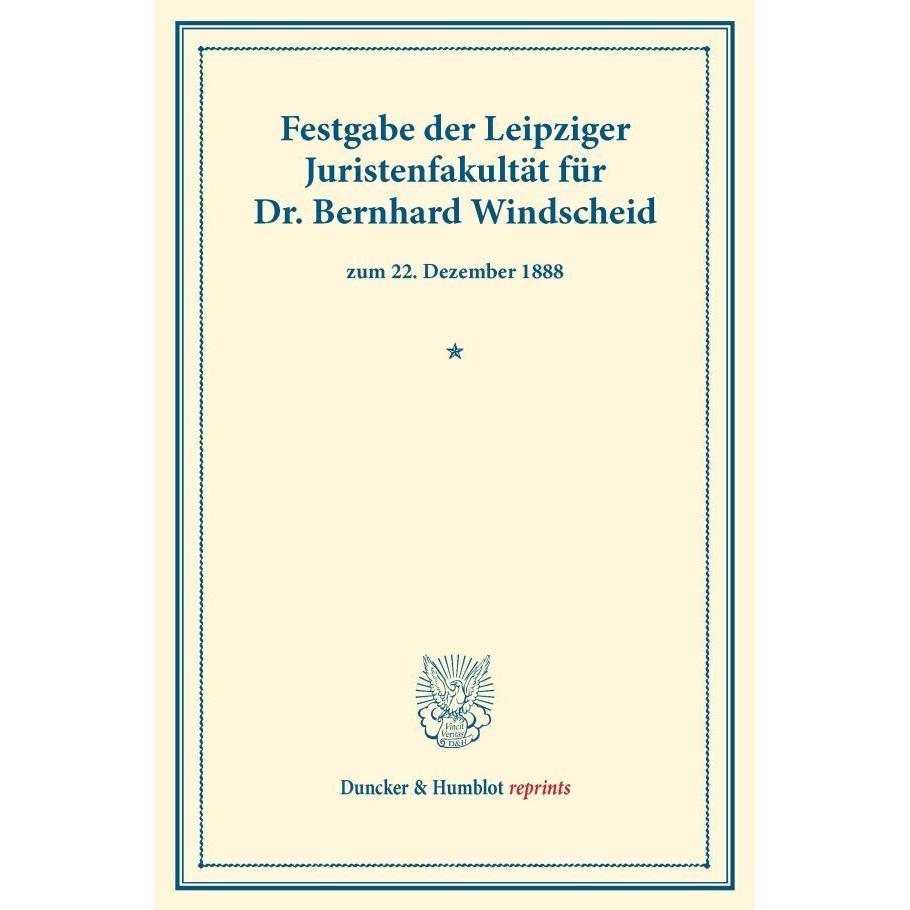 Festgabe der Leipziger Juristenfakultät für Dr. Bernhard Windscheid, Fachbücher