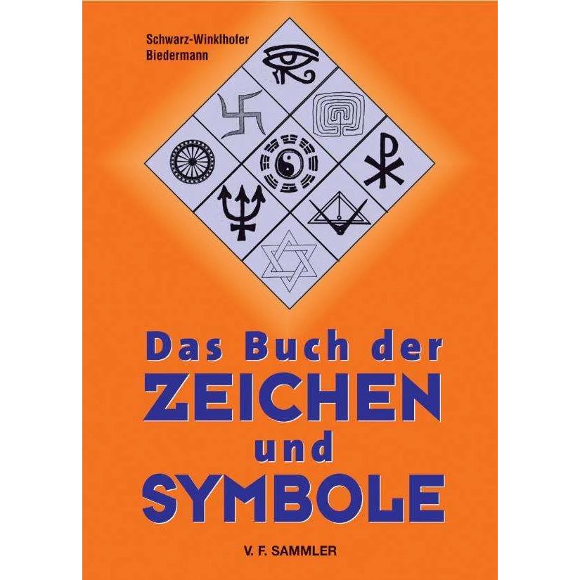 Das Buch der Zeichen und Symbole, Ratgeber von Schwarz-Winkelhofer, Biedermann