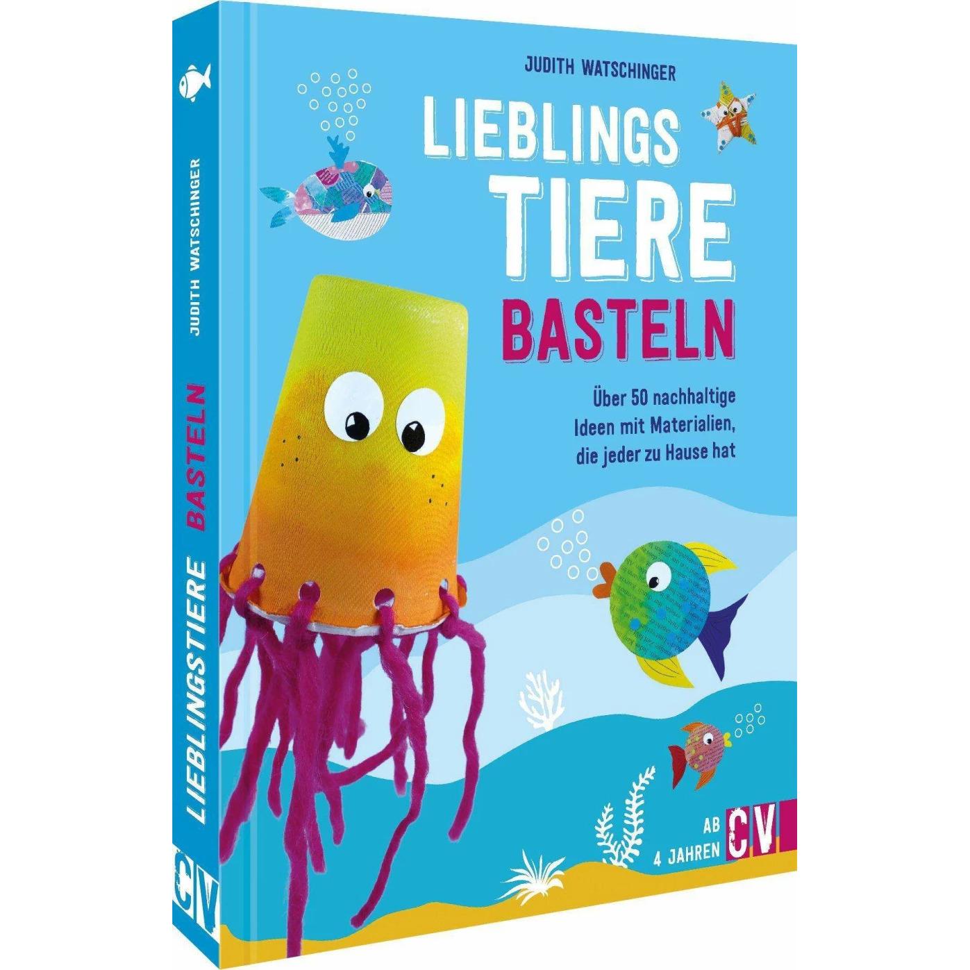 Lieblingstiere basteln, Kinderbücher von Judith Watschinger