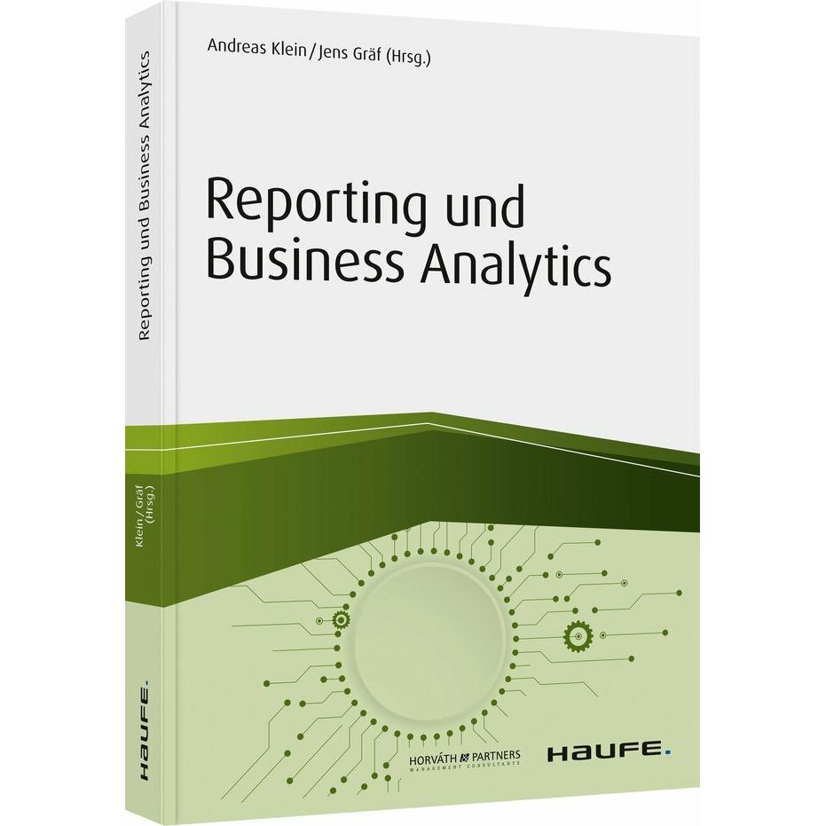 Reporting und Business Analytics, Fachbücher von Andreas Klein, Jens Gräf