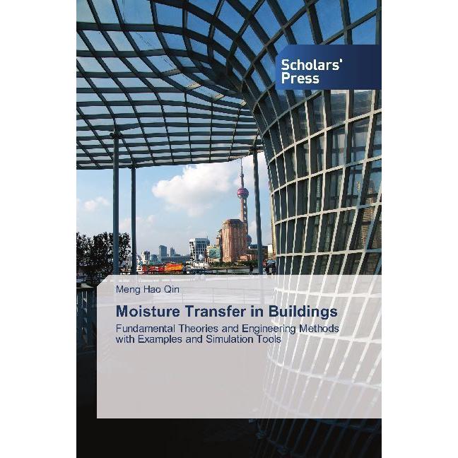 Moisture Transfer in Buildings, Fachbücher