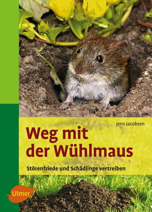Produktbild Weg mit der Wühlmaus (Deutsch, Jens Jacobsen, 2010)