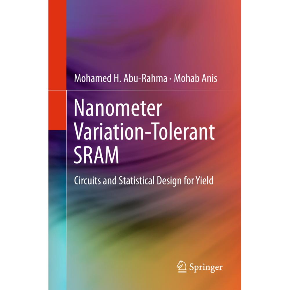 Nanometer Variation-Tolerant SRAM, Fachbücher von Mohab Anis, Mohamed Abu Rahma