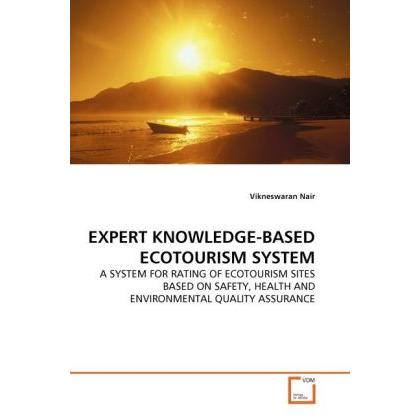 Expert Knowledge-Based Ecotourism System, Fachbücher von Vikneswaran Nair