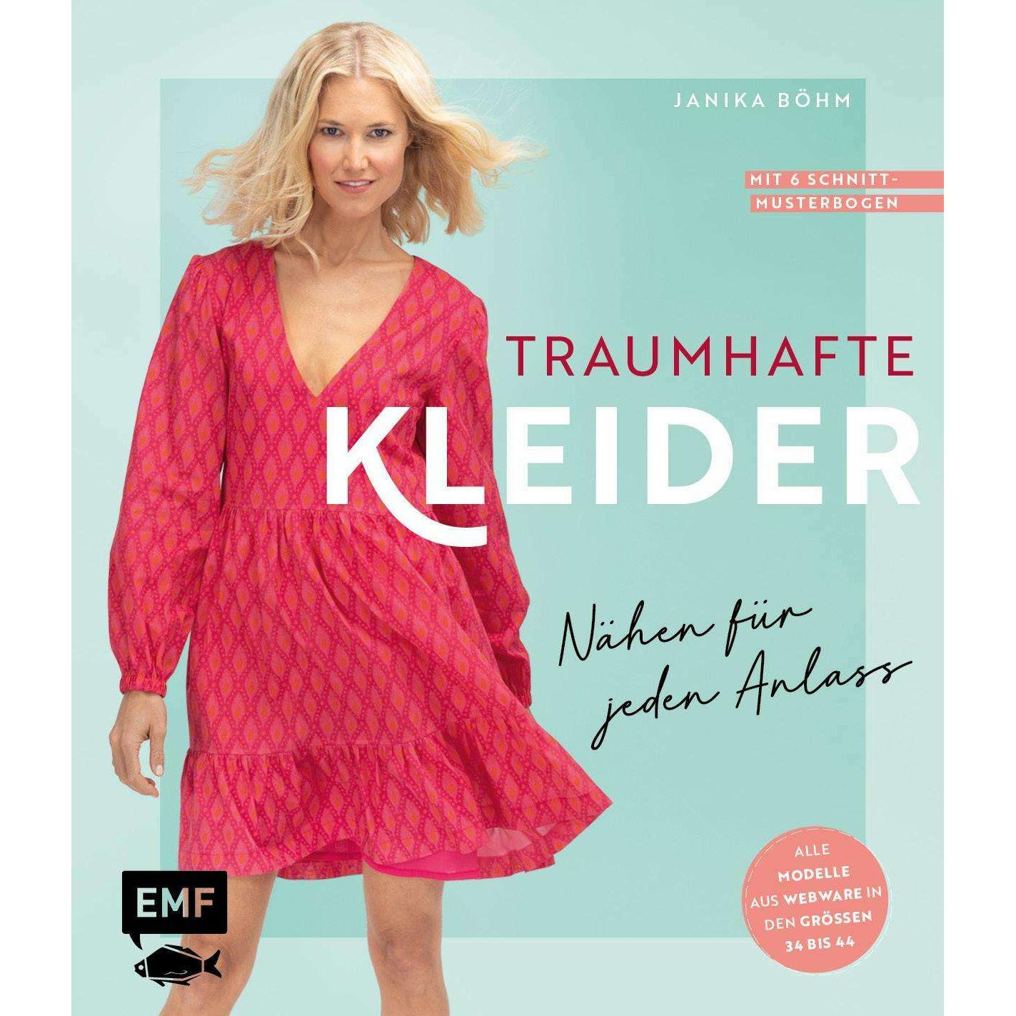 Traumhafte Kleider – nähen für jeden Anlass, Ratgeber von Janika Böhm