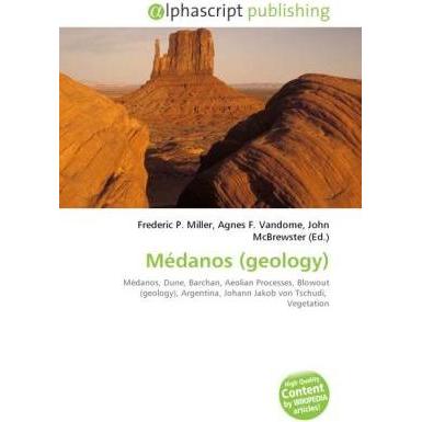 Médanos (geology), Fachbücher von Agnes F. Vandome, John McBrewster, Frederic P. Miller