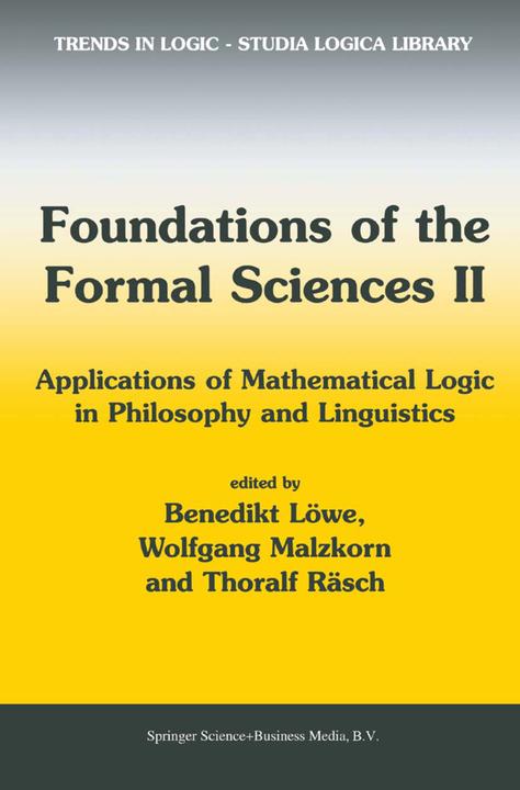 Foundations of the Formal Sciences II (2010)