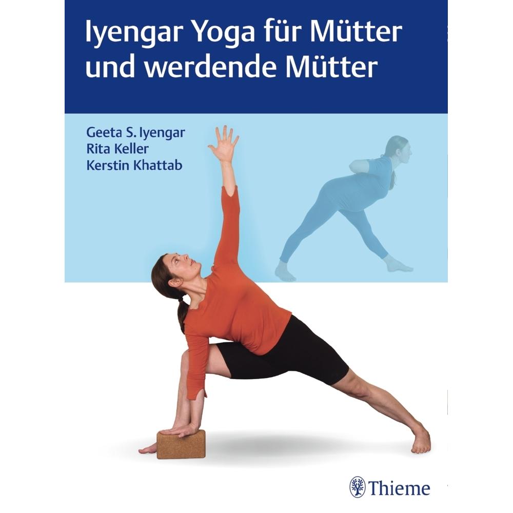 Iyengar Yoga in der Mutterschaft, Ratgeber