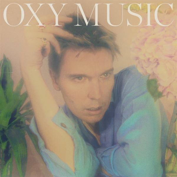 Image du produit Oxy Music (Alex Cameron)