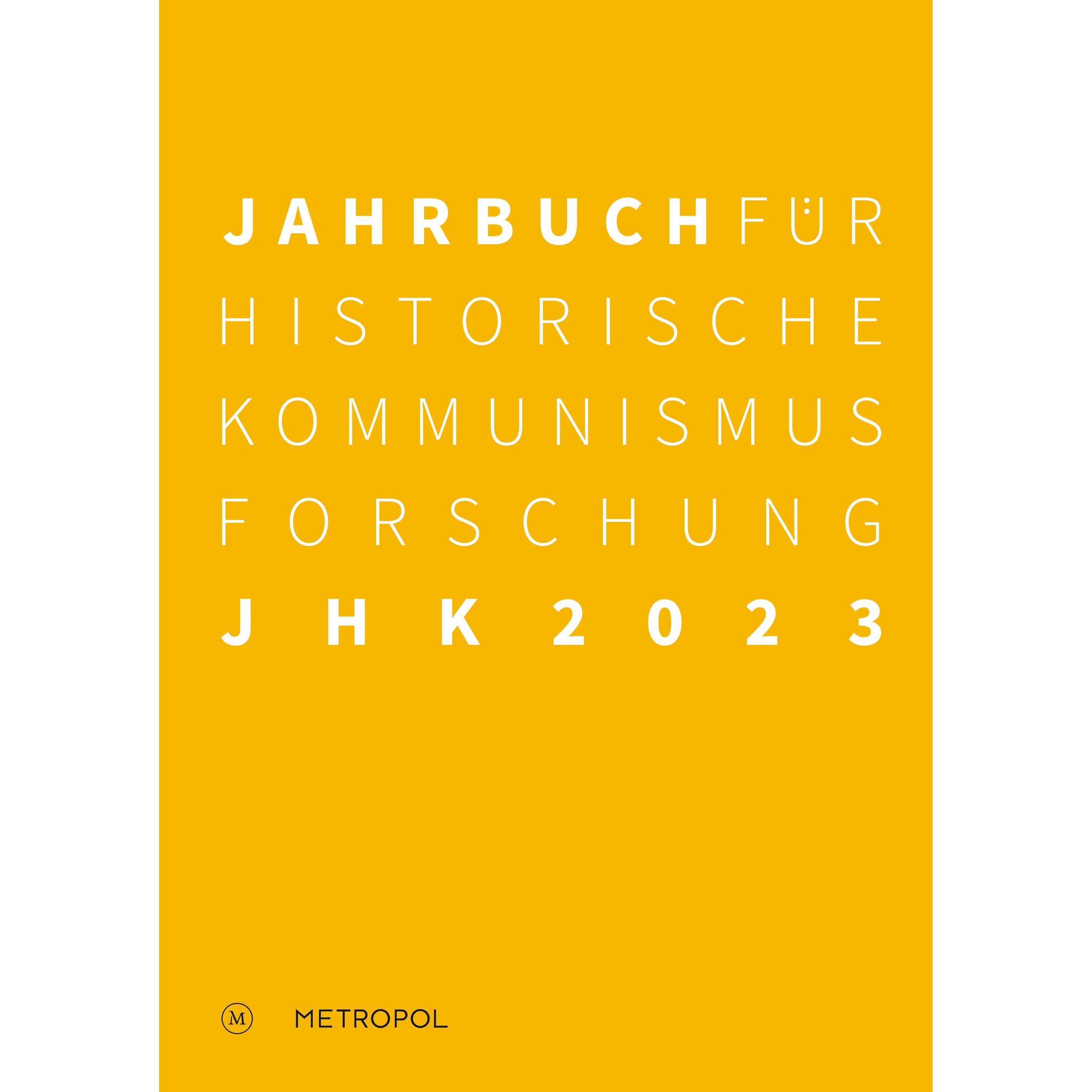 Thumbnail - Jahrbuch für Historische Kommunismusforschung 2023, Sachbücher von Jörg Baberowski, Bundesstiftung zur Aufarbeitung der ...