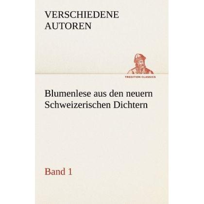Blumenlese aus den neuern Schweizerischen Dichtern, Belletristik