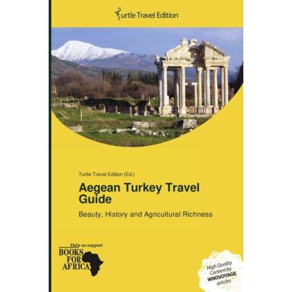 Aegean Turkey Travel Guide, Ratgeber