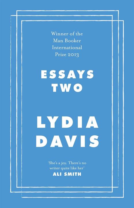 Essays Two (Englisch, Lydia Davis, 2021)