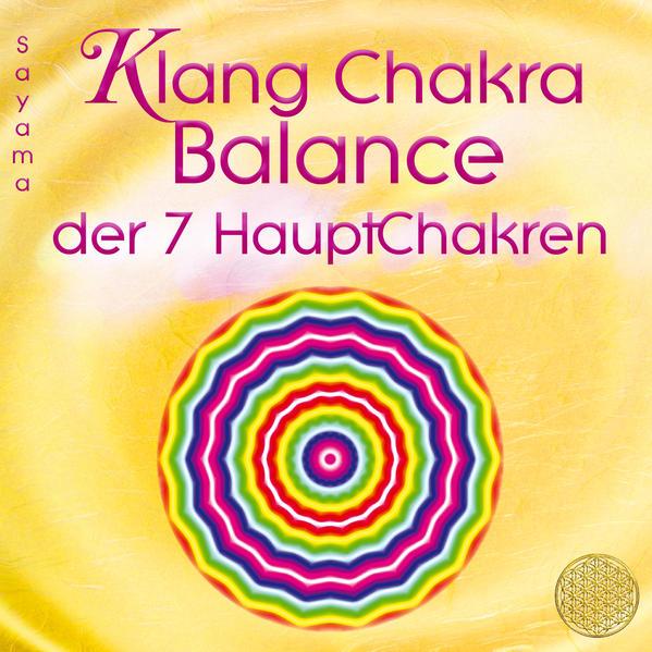 Produktbild Klang Chakra Balance Der Sieben Hauptchakren (Sayama, Deutsch)