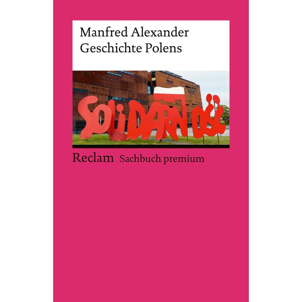 Geschichte Polens. Sachbuch premium, Sachbücher von Manfred Alexander