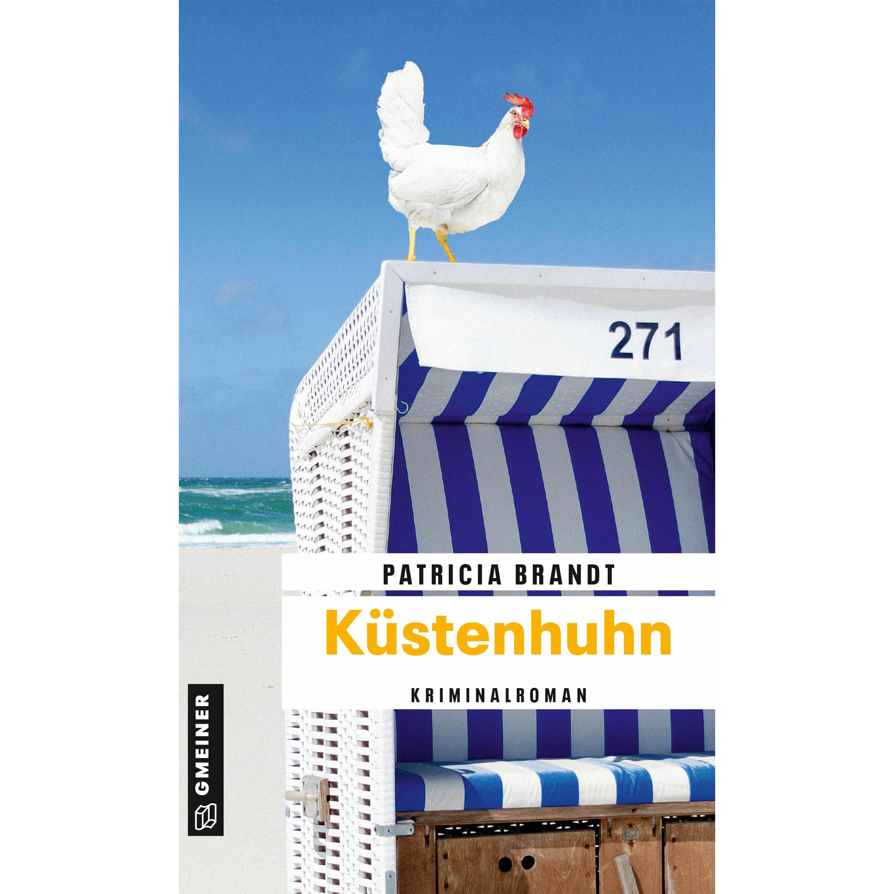 Brandt:Küstenhuhn, Belletristik von Patricia Brandt