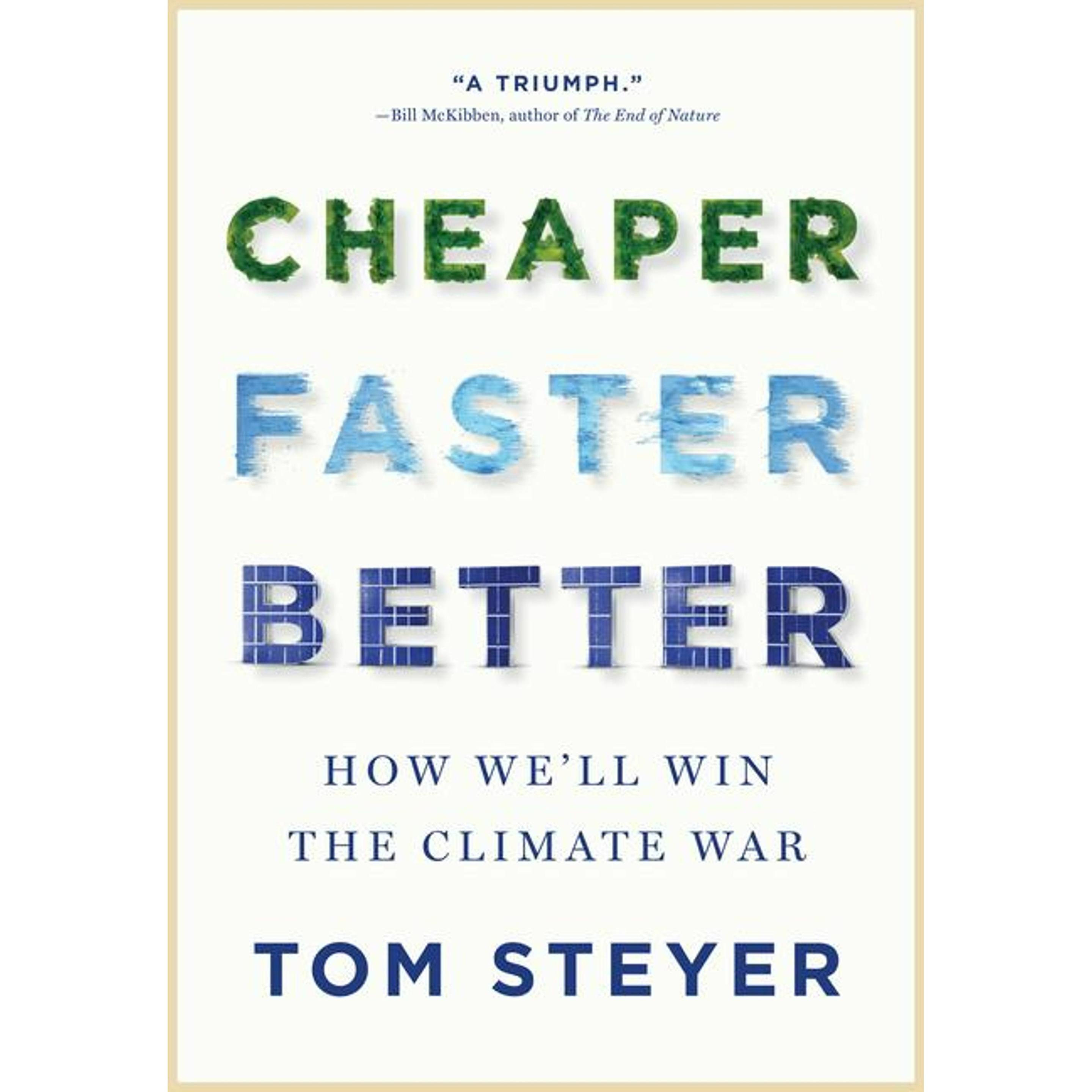 Cheaper, Faster, Better, Sachbücher von Tom Steyer