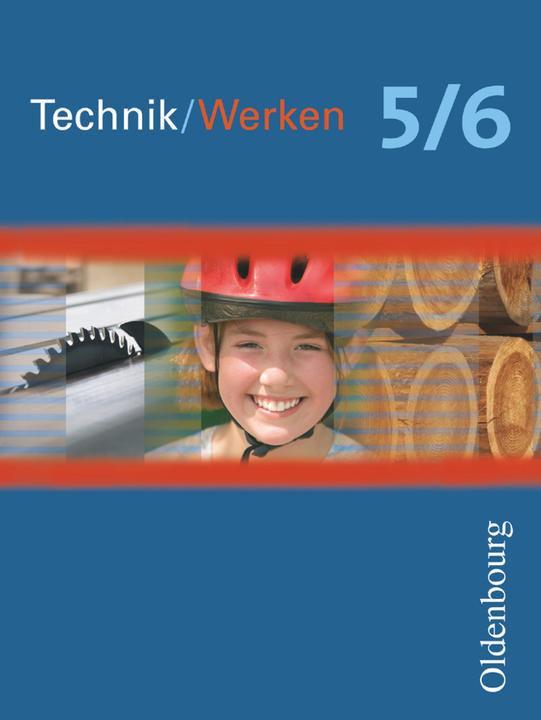 Produktbild Technik/Werken. 5./6. Schuljahr - Schülerbuch (Deutsch, 2010)