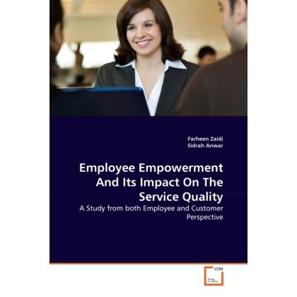 Employee Empowerment And Its Impact On The Service Quality, Fachbücher