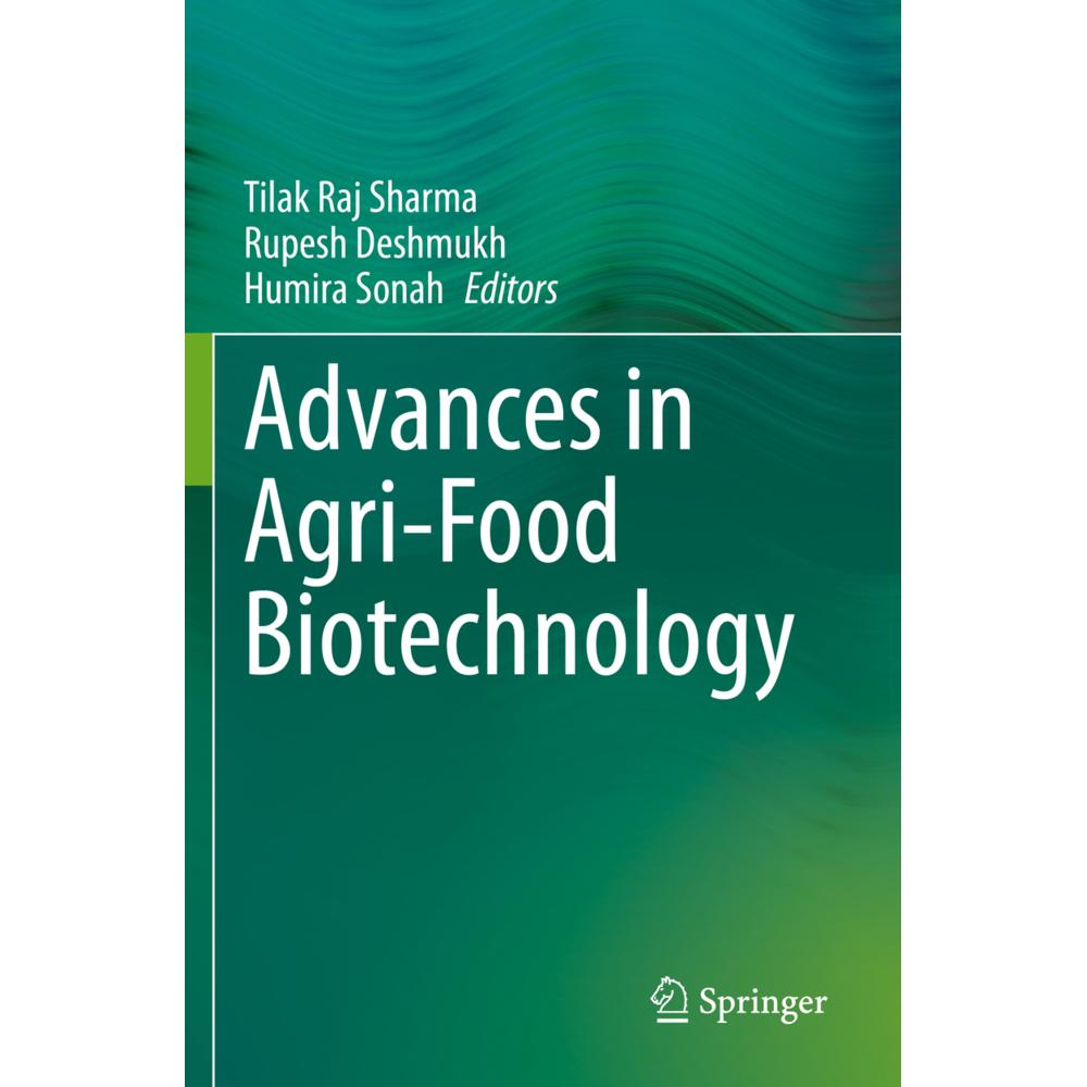 Advances in Agri-Food Biotechnology, Fachbücher von Rupesh Deshmukh, Humira Sonah, Tilak Raj Sharma