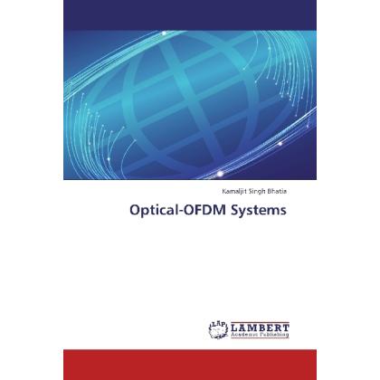 Optical-OFDM Systems, Fachbücher von Kamaljit Singh Bhatia