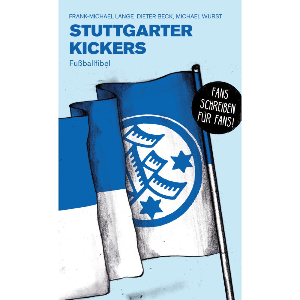 Thumbnail - Stuttgarter Kickers, Ratgeber von Michael Wurst, Dieter Beck, Frank-Michael Lange