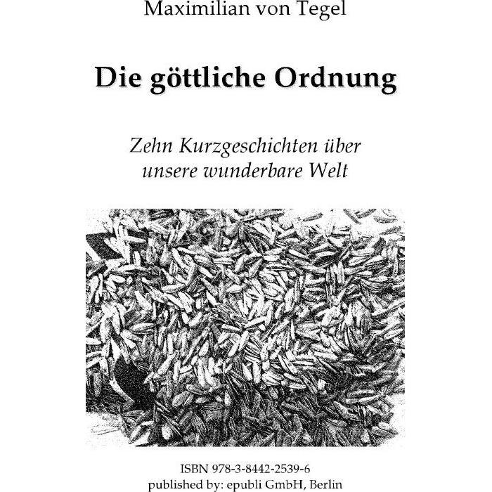 epubli Die Göttliche Ordnung (Maximilian von Tegel, Deutsch) (7167777)
