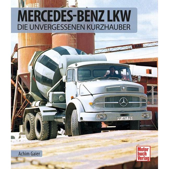 Mercedes-Benz LKW, Ratgeber von Achim Gaier