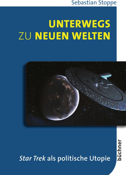 Produktbild Unterwegs zu neuen Welten (Deutsch, Sebastian Stoppe, 2017)