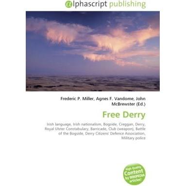 Free Derry, Fachbücher von Frederic P. Miller, John McBrewster, Agnes F. Vandome