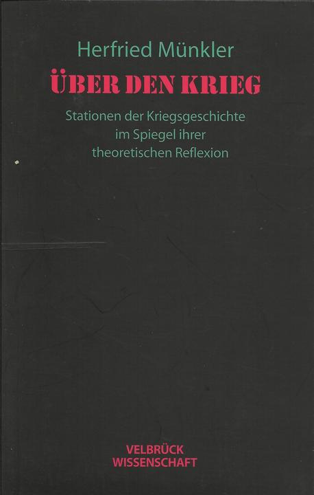 Produktbild Über den Krieg (Deutsch, Herfried M�nkler, 2014)