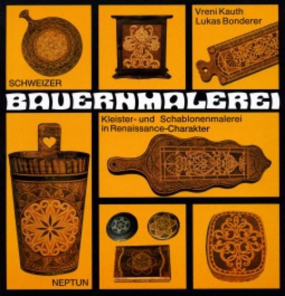 Actual product image Schweizer Bauernmalerei (German, Lukas Bonderer, Vreni Kauth, 1983)