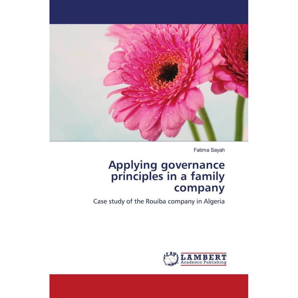 Applying governance principles in a family company, Fachbücher von Fatima Sayah