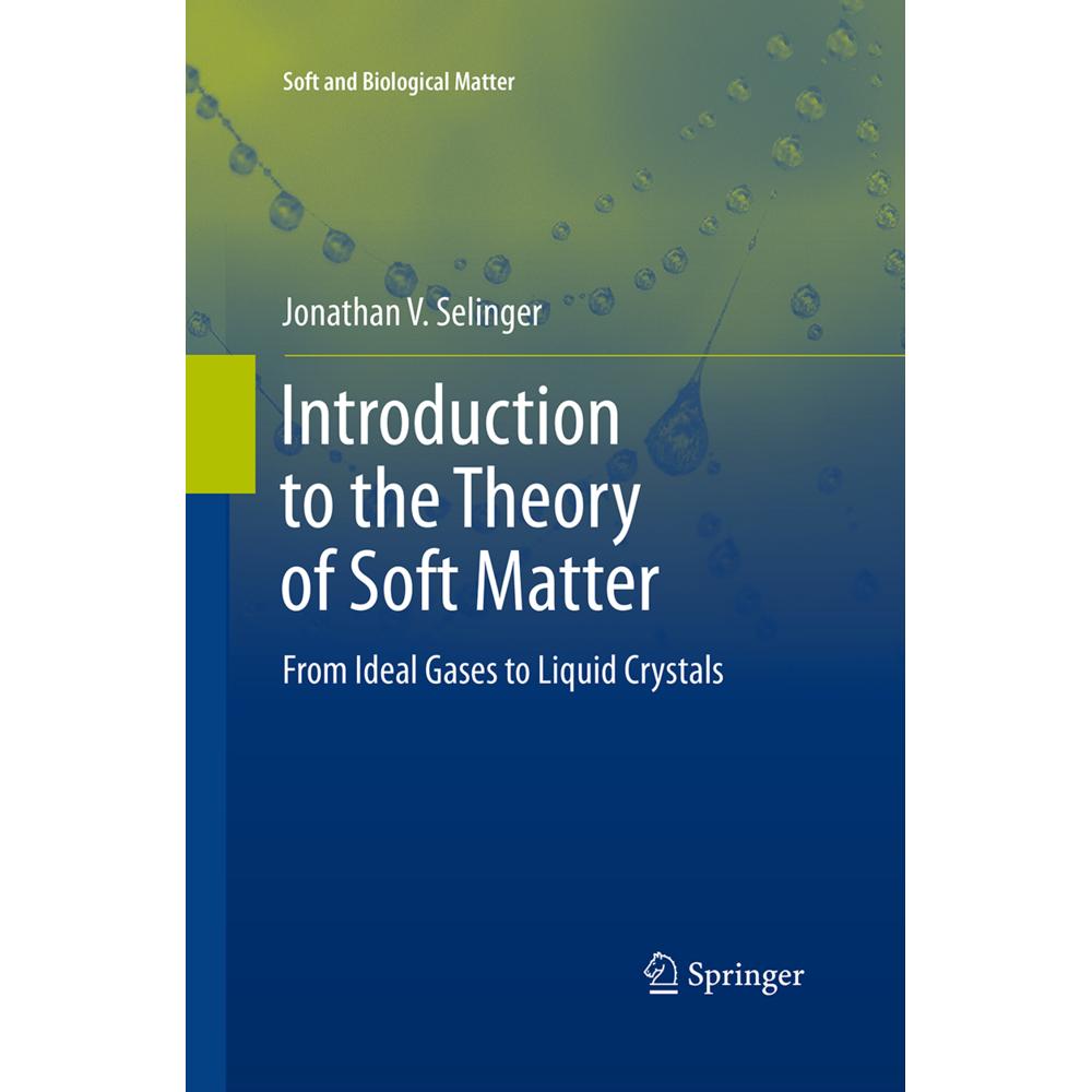 Introduction to the Theory of Soft Matter, Fachbücher von Jonathan V. Selinger