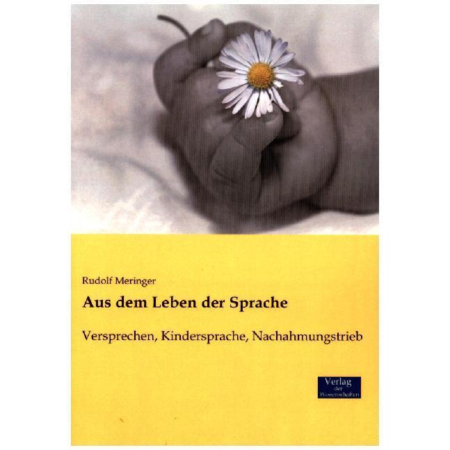 Aus dem Leben der Sprache, Fachbücher von Rudolf Meringer