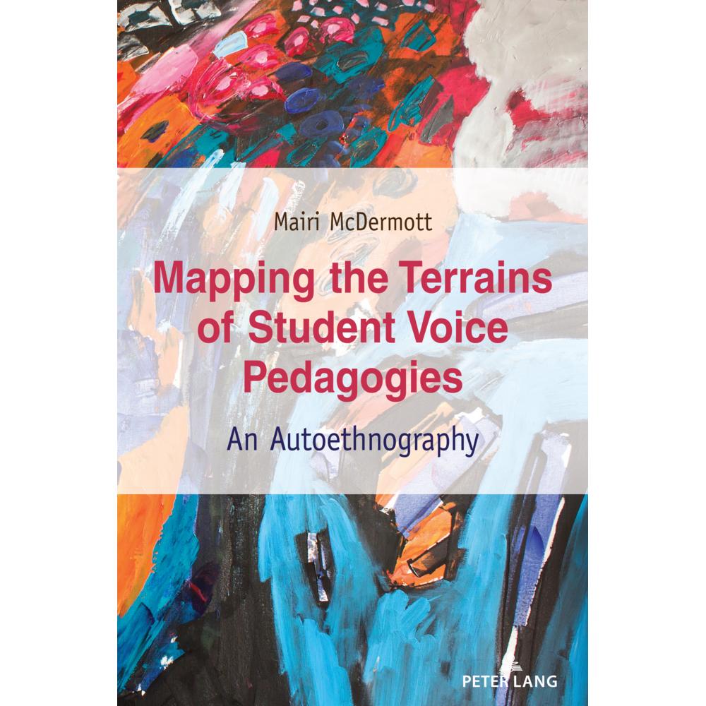 Mapping the Terrains of Student Voice Pedagogies, Fachbücher von Mairi McDermott