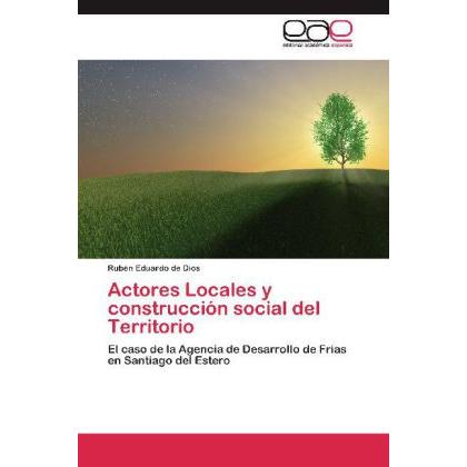 Actores Locales y construcción social del Territorio, Fachbücher