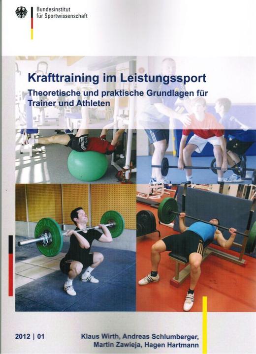 Produktbild Wirth, K: Krafttraining im Leistungssport (Deutsch, Andreas Schlumberger, Hagen Hartmann, Klaus Wirth, Martin Zawieja, 2013)