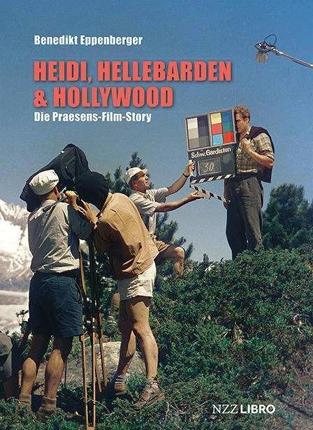 Produktbild Heidi, Hellebarden & Hollywood (Deutsch, Benedikt Eppenberger, 2023)