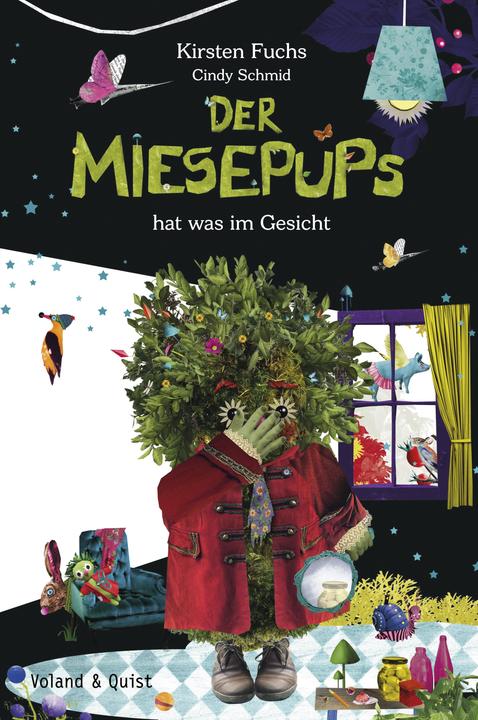 Produktbild Der Miesepups hat was im Gesicht (Deutsch, Kirsten Fuchs, 2017)